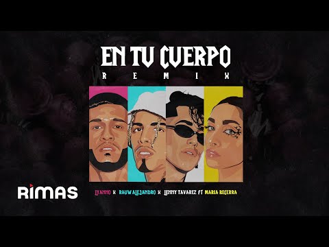 Lyanno, Rauw Alejandro, Lenny Tavarez, Maria Becerra - En Tu Cuerpo Remix (Audio Oficial)
