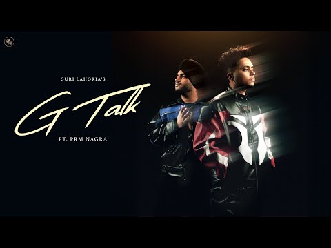G Talk(Official Video)-Guri Lahoria | Prm Nagra | Devilo | New Punjabi Songs 2025