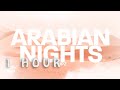 1 HOUR Chipz 1001 Arabian Nights Lyrics