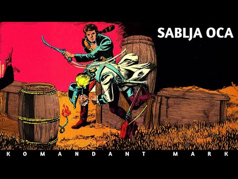 Komandant Mark - Sablja Oca - TOP ROMAN !