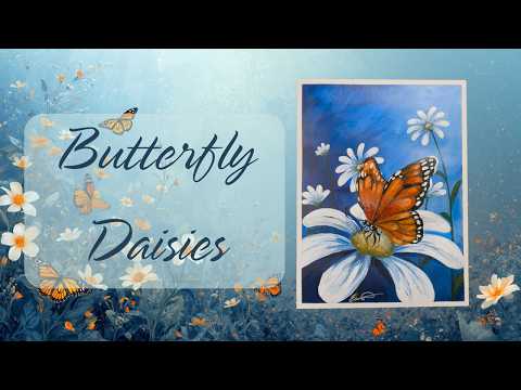 Butterfly Daisies 🌼 | Relaxing Art Video
