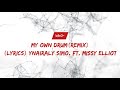 Vivo - My Own Drum(Remix)(Lyrics) Ynairaly Simo, Ft. Missy Elliott #Vivo