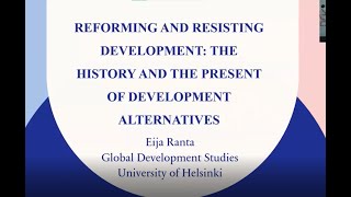 Reforming and Resisting Development: The History and the Present of Development Alternatives
