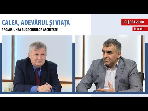 ÎN DIRECT: „Promisiunea rugăciunilor ascultate”  | Calea, Adevărul și Viața, 30 septembrie 2021