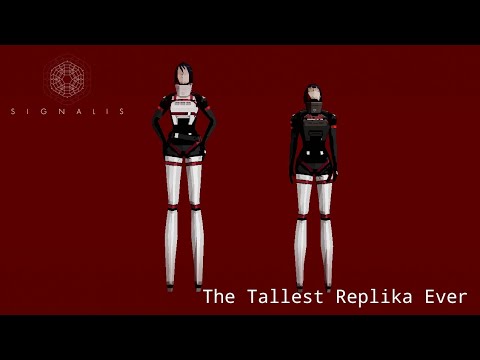 Signalis - The Tallest Replika Ever