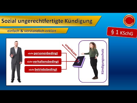 § 1 KSchG // Sozial ungerechtfertigte Kündigung - 👨🏼‍🎓 EINFACH ERKLÄRT 👩🏼‍🎓