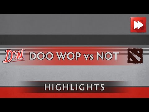 Doo Wop vs Not Today !! - Northern Arena BEAT Invitational - Dota Highlights