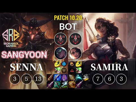 SRB Sangyoon Senna vs Samira Bot - KR Patch 10.20