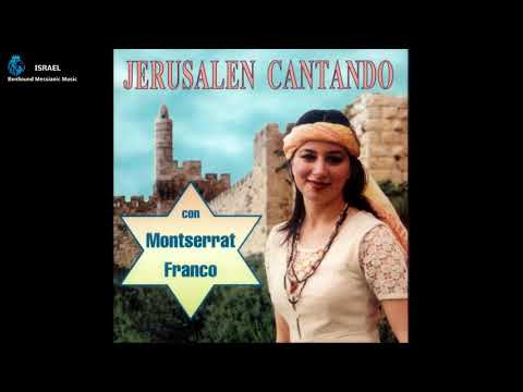Jerusalén De Oro - Monserrat Franco