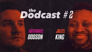 Dodcast #2 - JALEEL KING - life in a wheelchair, looking for love, & canon vs. sony