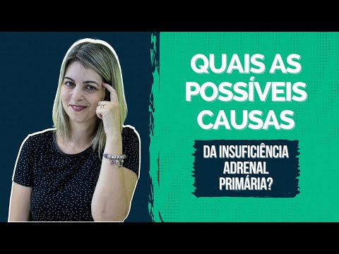 DIAGNOSTICANDO A INSUFICIÊNCIA ADRENAL?