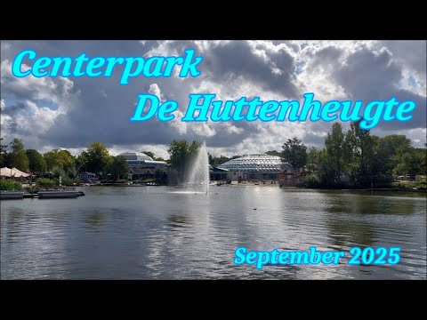 Centerpark De Huttenheugte September 2025