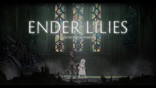 『ENDER　LILIES』衝動的にプレイしていく