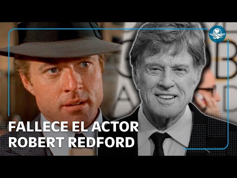 Muere a los 89 años Robert Redford, reconocido actor hollywoodense









