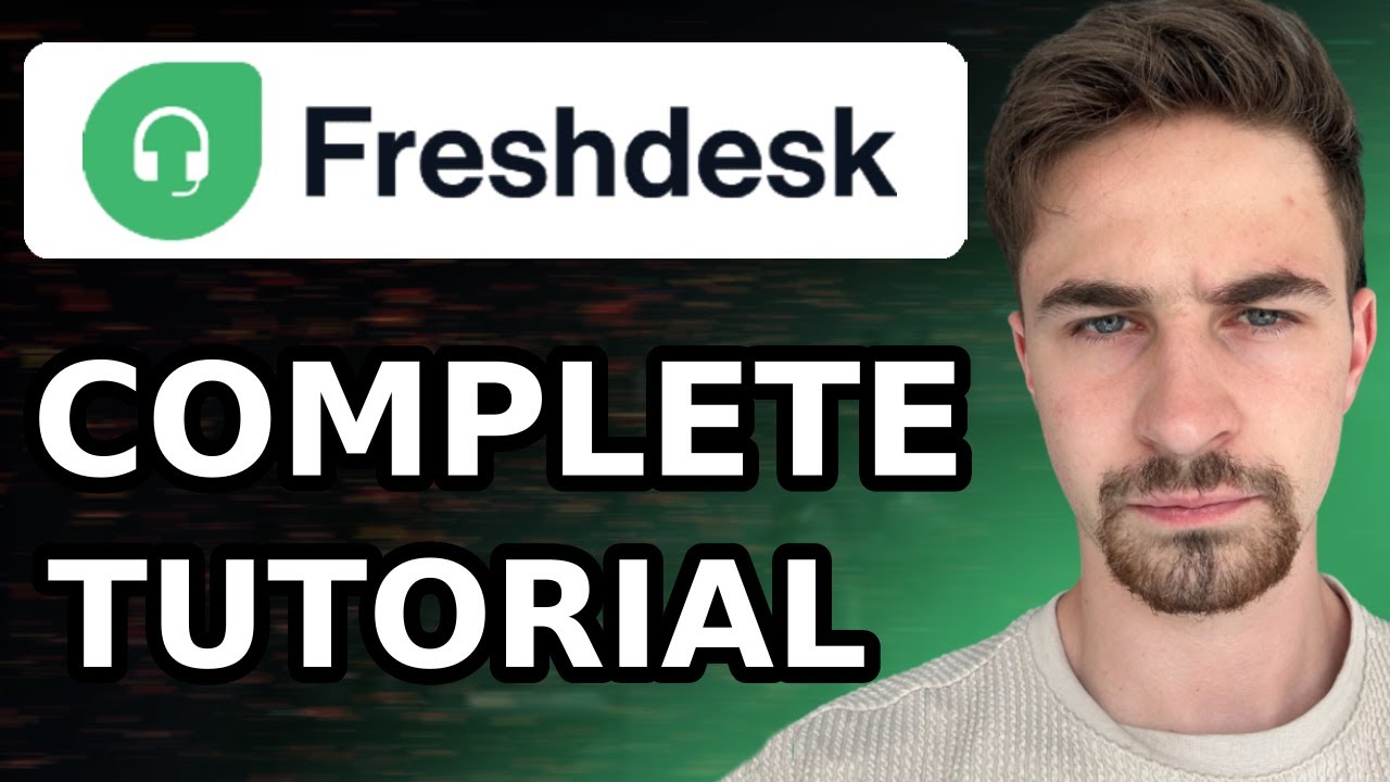 Complete Freshdesk Tutorial For Beginners (2024) | How to Use Freshdesk Customer Service & Ticketing