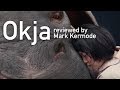 Okja reviewed by Mark Kermode