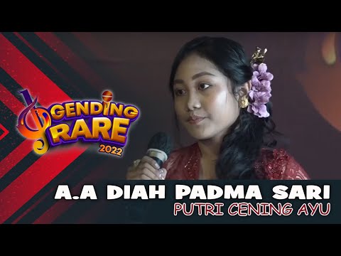 A.A DIAH PADMA SARI - PUTRI CENING AYU | GENDING RARE BALI TV 2022