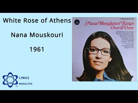 White Rose of Athens - Nana Mouskouri 1961 HQ Lyrics MusiClypz