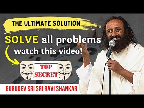 The Ultimate Solution To All Problems | Beautiful Wisdom By Gurudev!