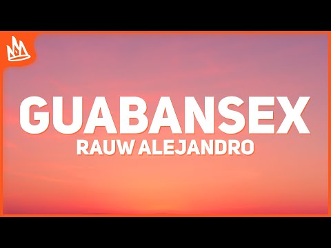 Rauw Alejandro - GuabanSexxx [Letra]