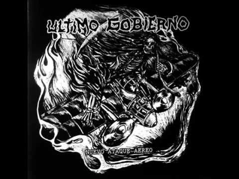 Ultimo Gobierno - Nuevo Ataque Aereo (LP 2015)