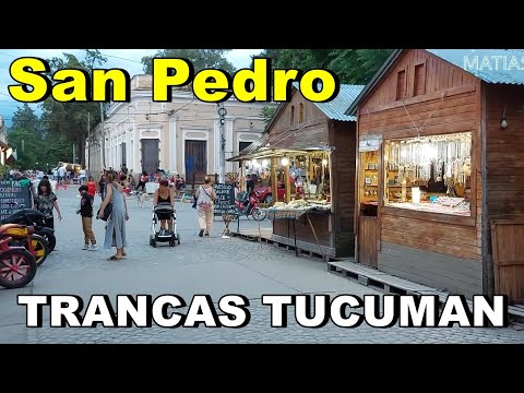 RECORRIENDO SAN PEDRO DE COLALAO | TRANCAS / TUCUMAN | NORTE ARGENTINO