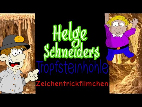 Helge Schneider - Tropfsteinhöhle - Zeichentrick