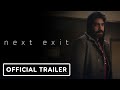Next Exit - Official Teaser Trailer (2022) Rahul Kohli, Katie Parker