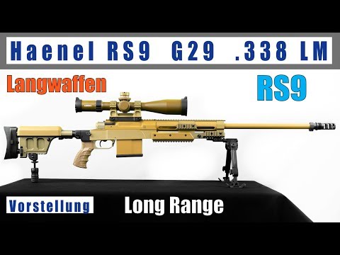 Haenel RS9 G29 Cal. .338 LM Introduction German sniper rifle SSG