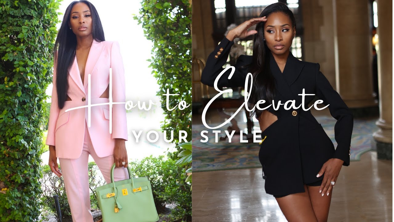 HOW TO ELEVATE YOUR STYLE | ESSENTIALS THAT ELEVATE YOUR WARDROBE