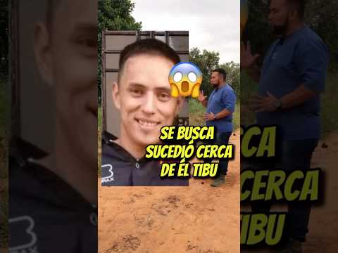 Se busca 😱🔥 sucedió en el Tibu norte de santander