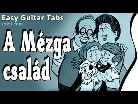 The Mezga Family "A Mézga család" (Deák Tamás) • Guitar Tabs