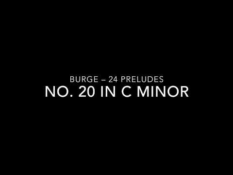 Burge: Prelude No. 20 - for MUSC-191 Class 2020/21