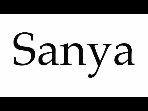 How to Pronounce Sanya