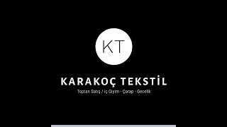 Karakoç Tekstil Toptan iç Giyim & İmalat