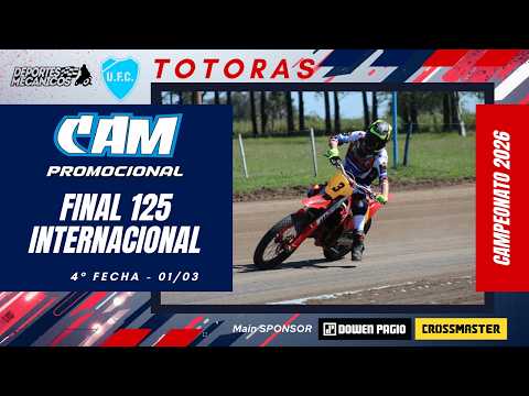 Final 125cc Internacional - 4a Fecha - CAM PROMOCIONAL - Totoras 2026
