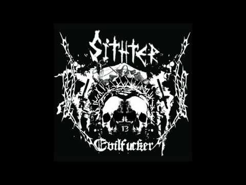 Sithter - Dawn of New Destruction