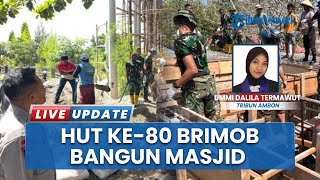 Semangat HUT Brimob ke-80: Aparat dan Warga Namlea Gotong Royong Bangun Masjid