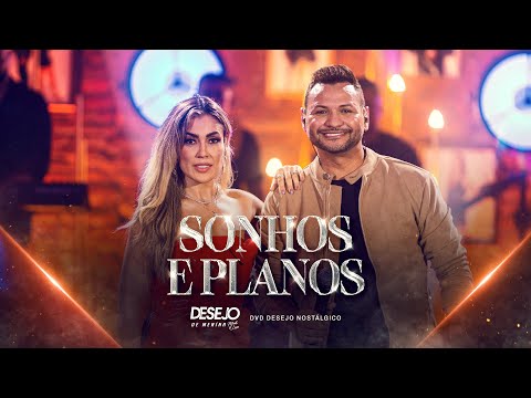 SONHOS E PLANOS - Desejo de Menina (DVD Nostálgico)