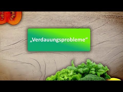 Gesund mit Genuss - Verdauungsprobleme (Bauchschmerzen, Völlegefühl, Aufstoßen und Durchfall)