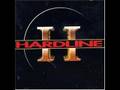 Hardline - Hold Me Down 