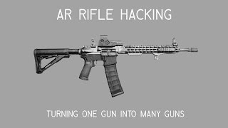 AR Hacking - How to turn One Gun Into Five Guns - Deviant Ollam