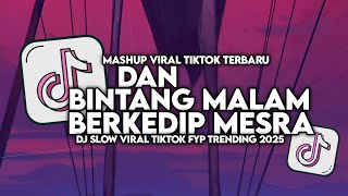 Download lagu DJ DAN BINTANG MALAM BERKEDIP MESRA | D'BAGINDAS - AY SLOW VIRAL TIKTOK FULL SONG MAMAN FVNDY 2025 mp3
