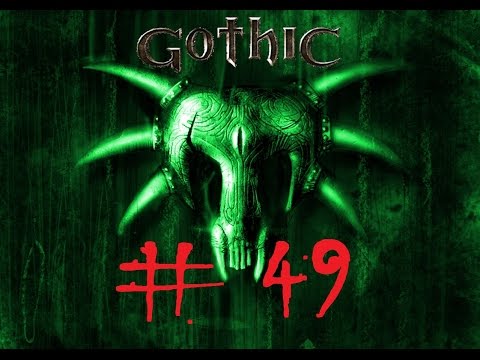 Let's Play Gothic Die Welt der Verurteilten #49 - Der letzte Fokus (SPECIAL)