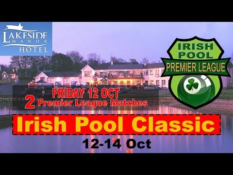 McQuillan V O'Leary, Sharkey V Dempsey - Irish Premier Pool 2018/2019