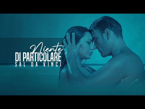 Sal Da Vinci - Niente di particolare