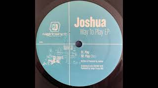 Joshua - Play (Dub)