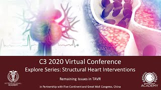 C3 2020 Virtual  Conference | Explore Series Structural Heart Interventions