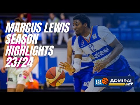 Marcus Lewis 23-24 ABA League Season Highlights | KK Mornar Bar