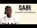 Mohbad - Sabi (Afrobeats Translation: Lyrics and Meaning)